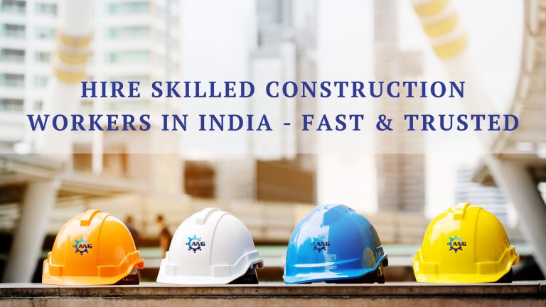 Construction Manpower Supplier In India